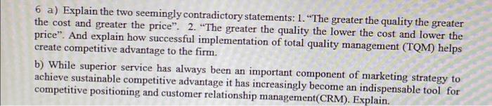 please answer both a & b 6 a) Explain the two