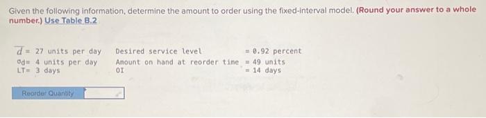 Given the following information, determine the