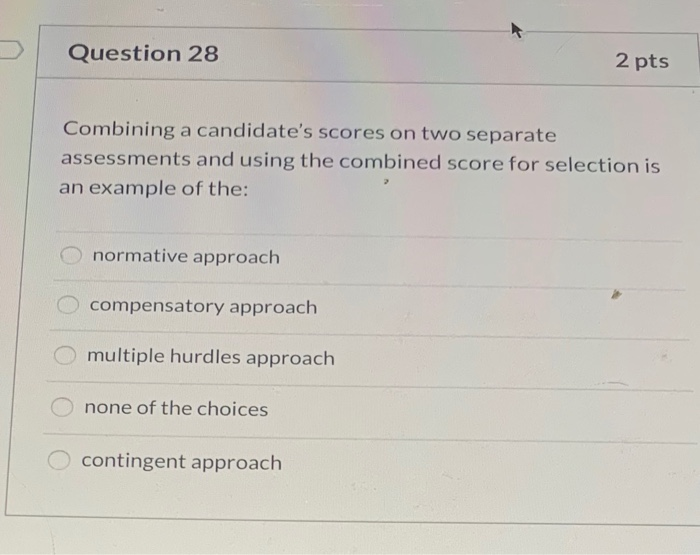 Question 27 2 pts Test utility is highest with a