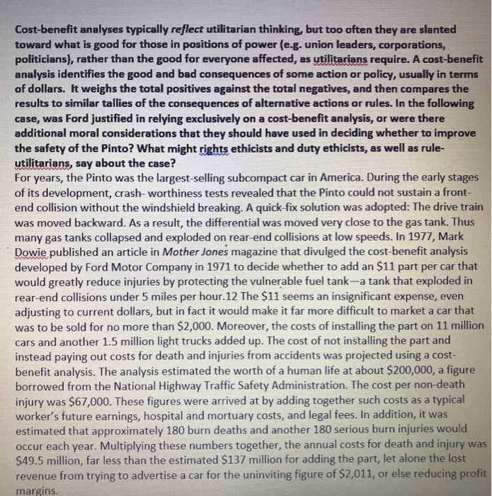 Cost-benefit analyses typically reflect