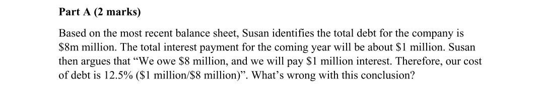 Part A (2 marks) Based on the most recent balance