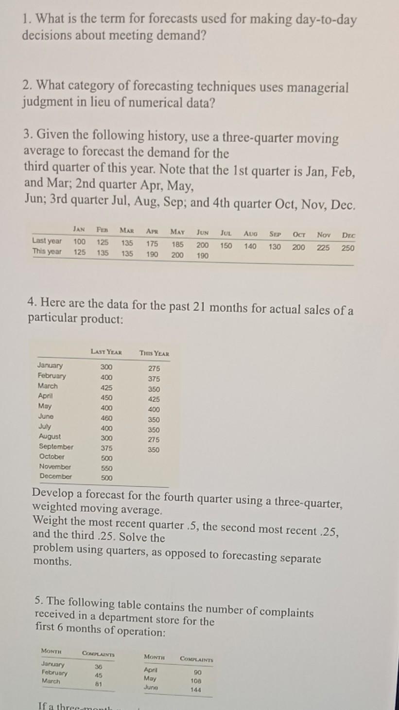 1. What is the term for forecasts used for making