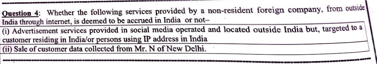 Question 4: Whether the following services