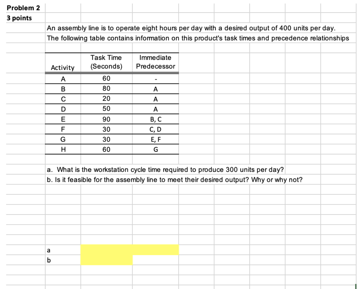 Problem 2 3 points An assembly line is to operate