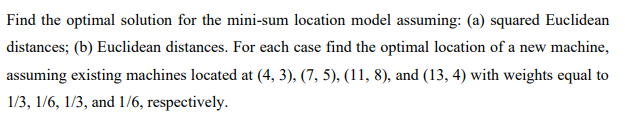 Find the optimal solution for the mini-sum