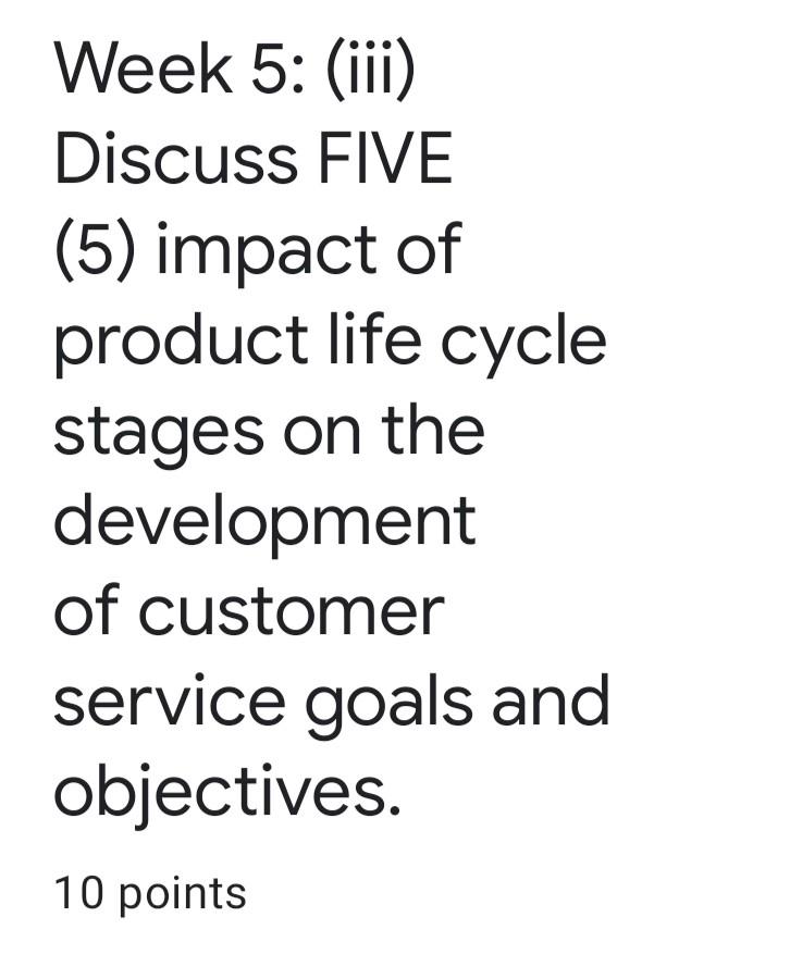 Logistics Week 5: (iii) Discuss FIVE (5) impact