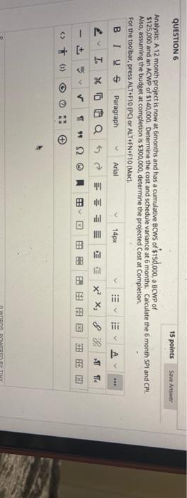 QUESTION 6 15 points Save Answer Analysis: A 12