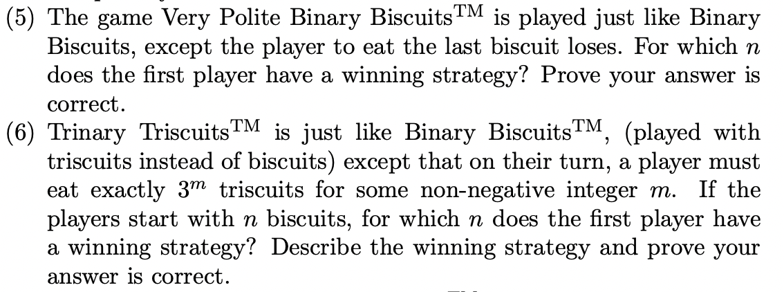 5) The game Very Polite Binary Biscuits TM is