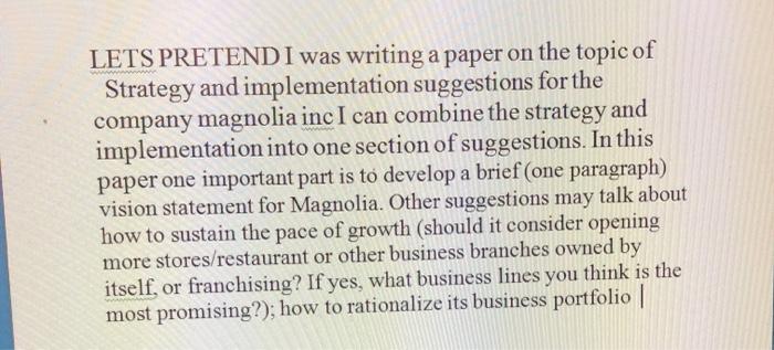 LETS PRETEND I was writing a paper on the topic