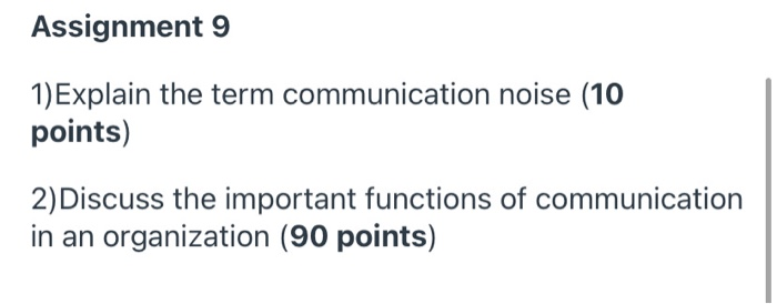 Assignment 9 1) Explain the term communication