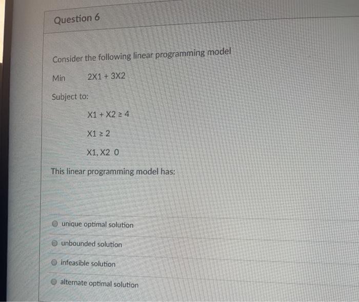 Question 6 Consider the following linear