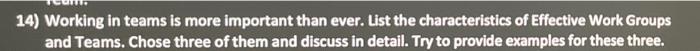 14) Working in teams is more important than ever.