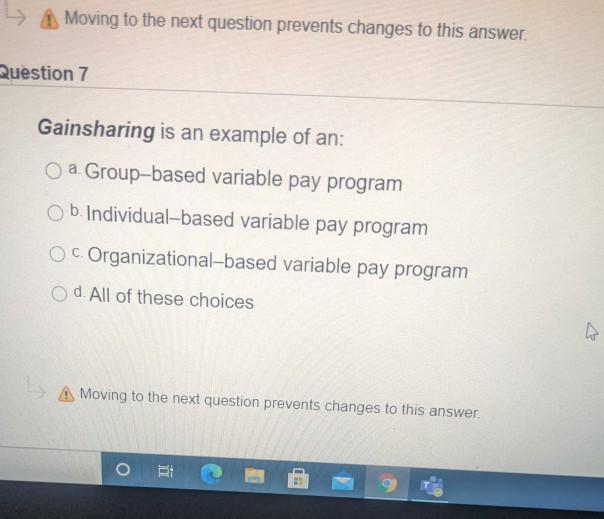 Moving to the next question prevents changes to