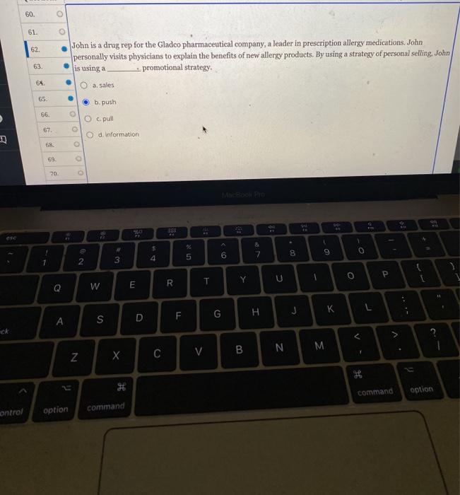 60. 61. 62. . John is a drug rep for the Gladco