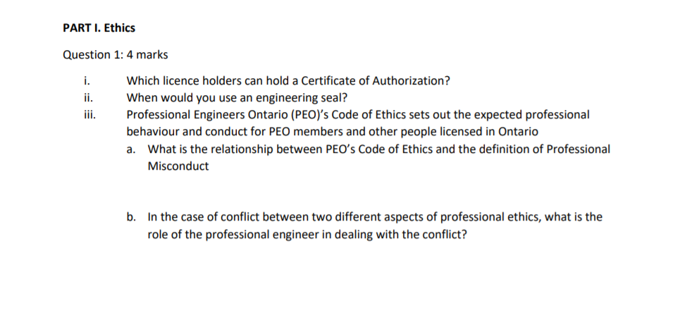 PART I. Ethics Question 1: 4 marks i. ii. Which