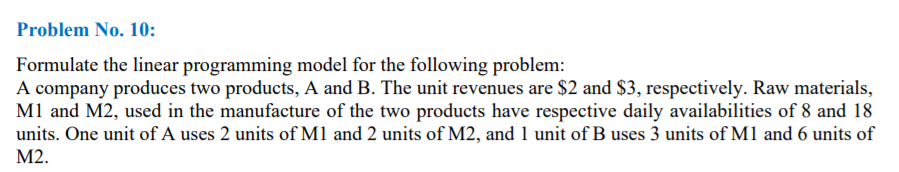 Problem No. 10: Formulate the linear programming