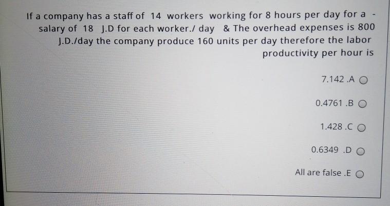 If a company has a staff of 14 workers working