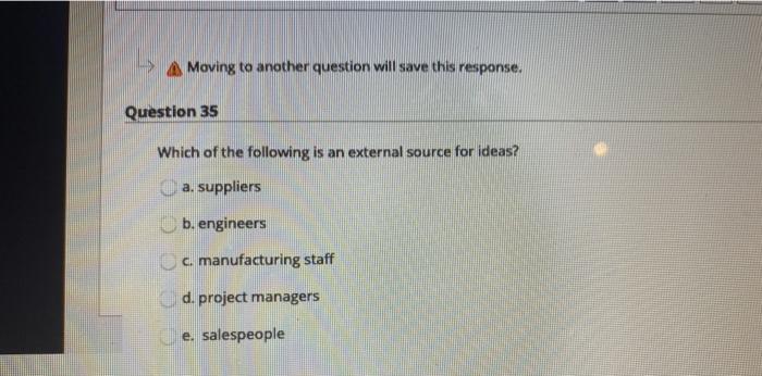 Moving to another question will save this