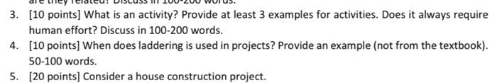 3. [10 points] What is an activity? Provide at