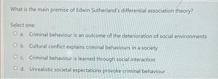 What is the main premise of Edwin Sutherland's