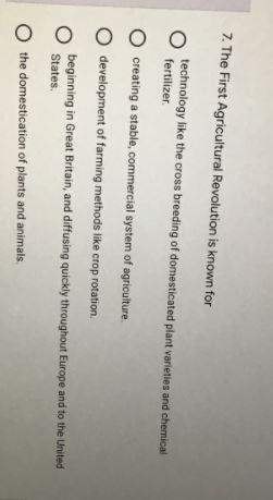 7. The First Agricultural Revolution is known for