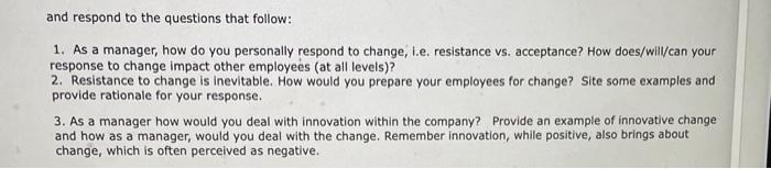 and respond to the questions that follow: 1. As a