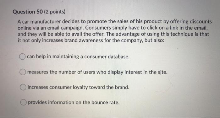 Question 50 (2 points) A car manufacturer decides