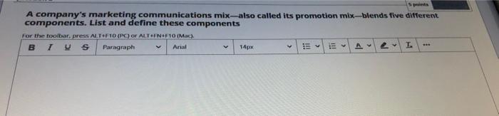 A company's marketing communications mix-also