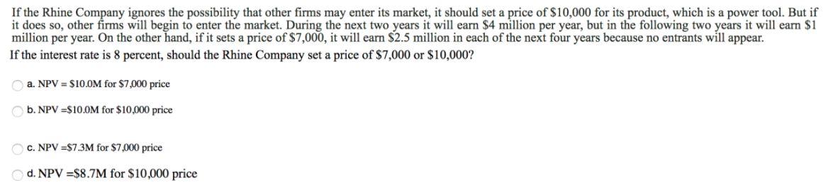 If the Rhine Company ignores the possibility that