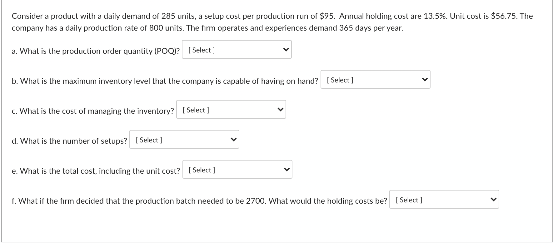 Consider a product with a daily demand of 285