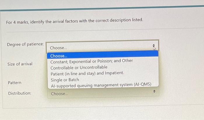 For 4 marks, identify the arrival factors with