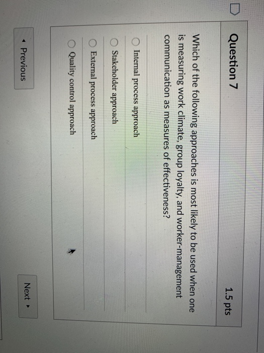 Question 7 1.5 pts Which of the following