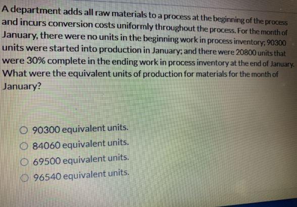 A department adds all raw materials to a process