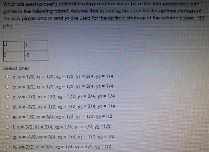 What are each player's optimal strategy and the