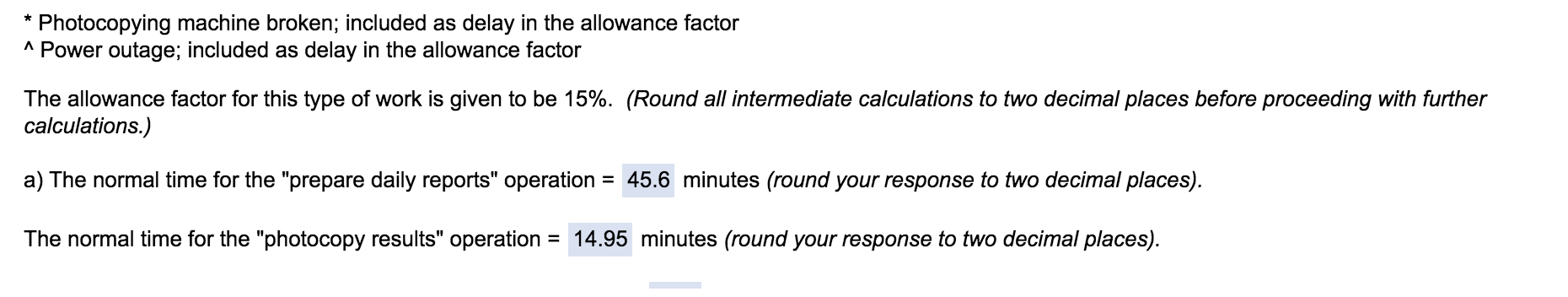Based on a careful work study in the Hofstetter