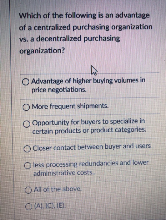 Which of the following is an advantage of a