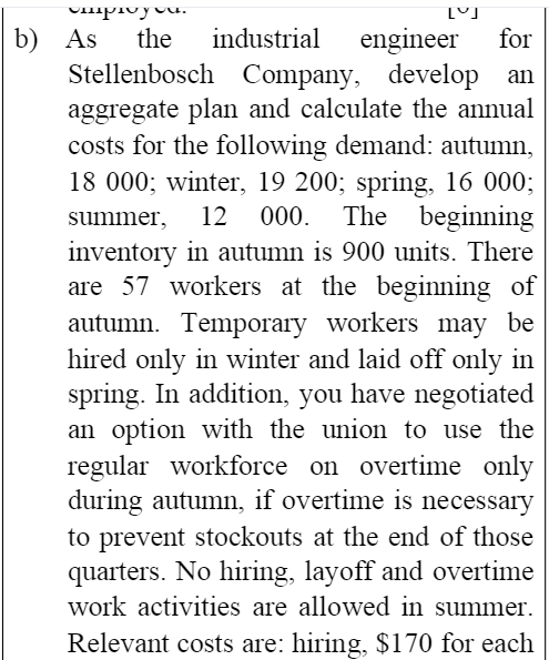 Chi [] b) As the industrial engineer for