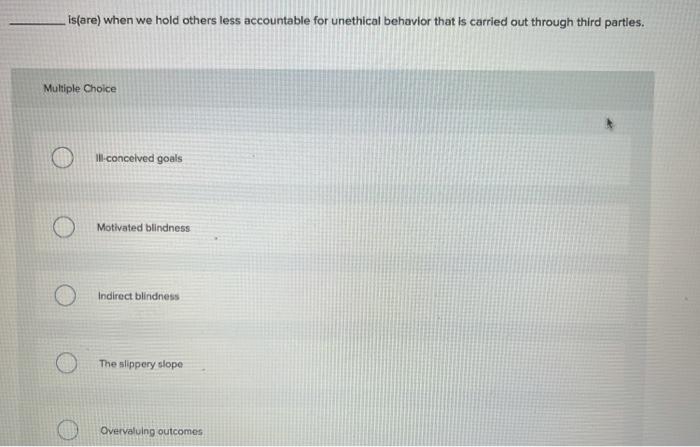 Is(are) when we hold others less accountable for