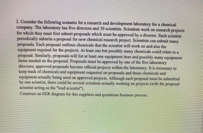 2. Consider the following scenario for a research