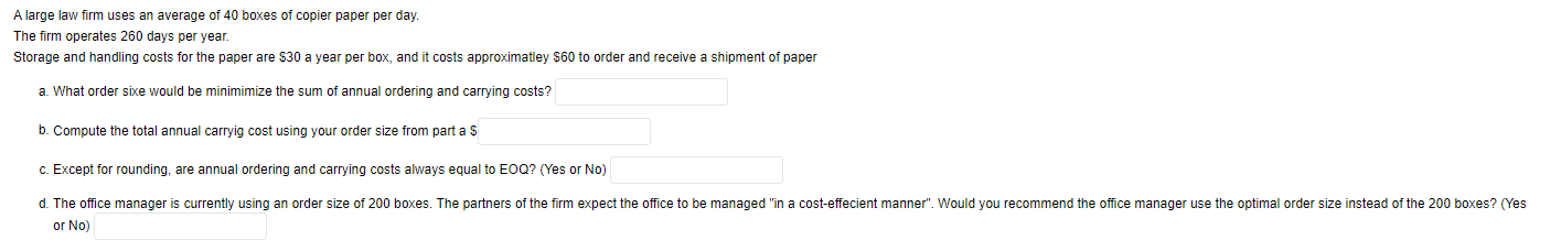 A large law firm uses an average of 40 boxes of