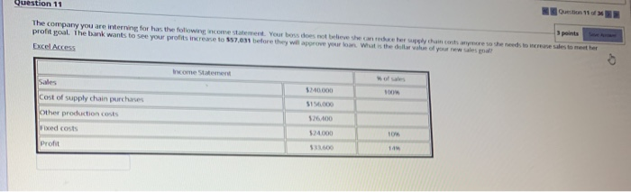 Question 11 The company you are interning for her