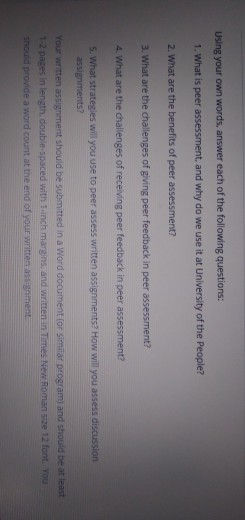 Using your own words, answer each of the