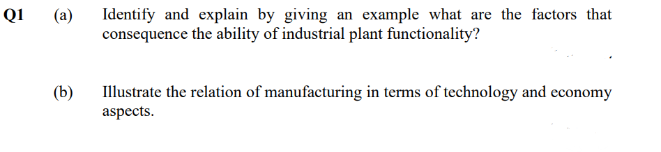 Q1 (a) (b) Identify and explain by giving an