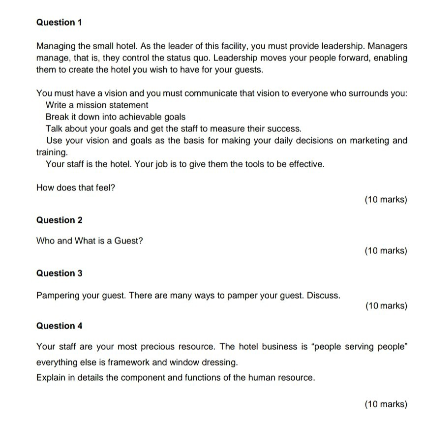 Question 1 Managing the small hotel. As the
