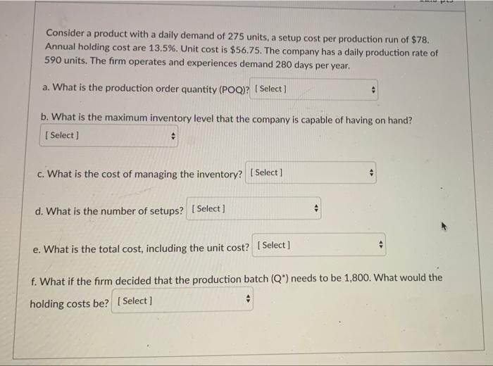 Consider a product with a daily demand of 275