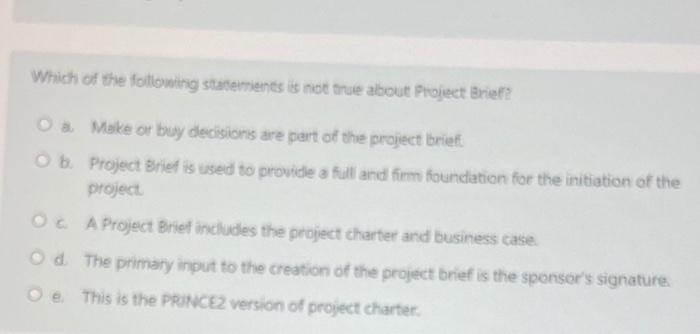 Which of the following statements is not true