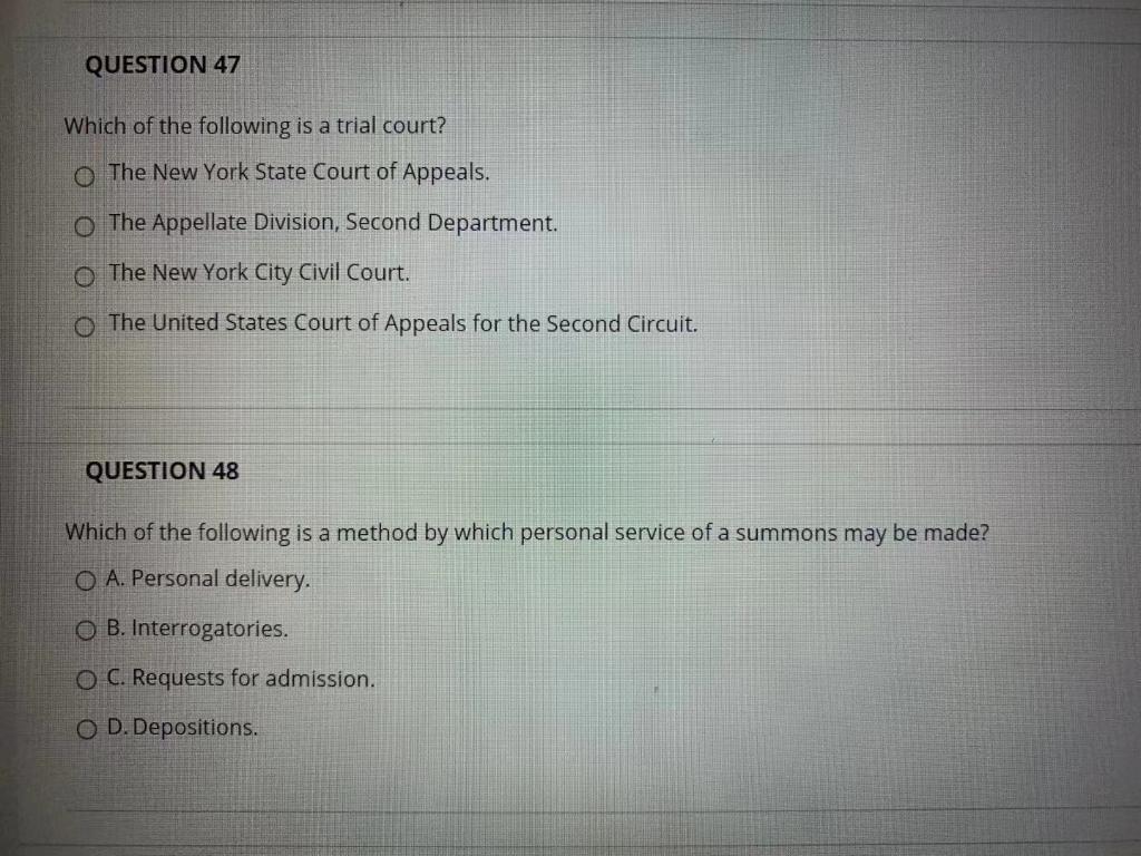 QUESTION 47 Which of the following is a trial