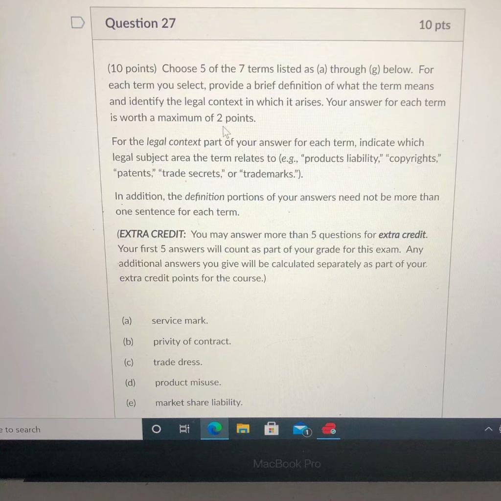 Question 27 10 pts (10 points) Choose 5 of the 7