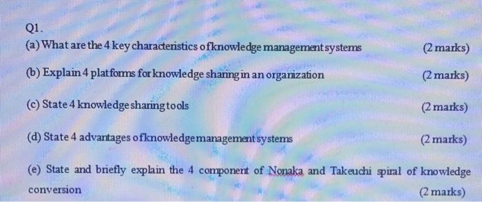 plz solve all Q1. (a) What are the 4 key