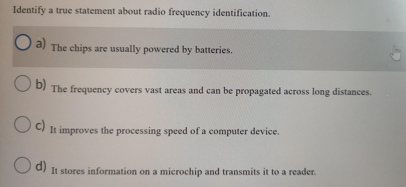 Identify a true statement about radio frequency